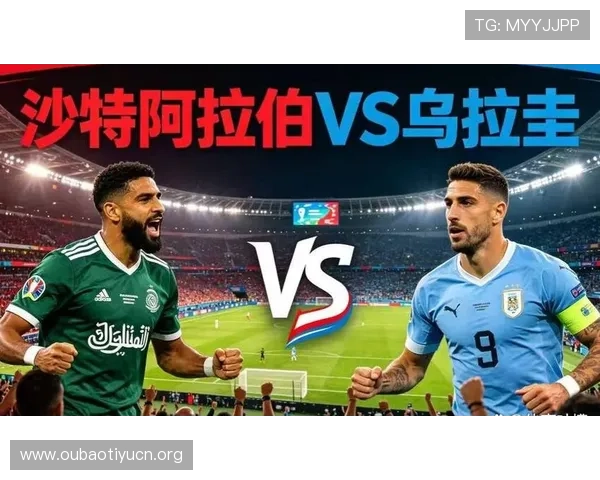 世界杯沙特乌拉圭反击战术布置:教练战术安排与比赛中的实际效果 世界杯沙特乌拉圭反击战术布置:教练战术安排与比赛中的实际效果